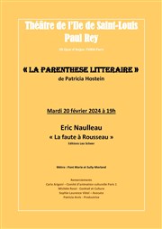 La Parenthèse Littéraire de Patricia Hostein Thtre de l'Ile Saint-Louis Paul Rey Affiche