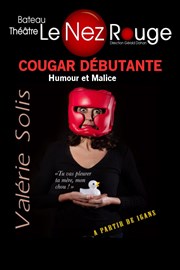 Valérie Solis dans Cougar débutante Le Nez Rouge Affiche