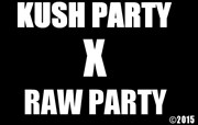 Kush paty / Raw party Back Up Affiche