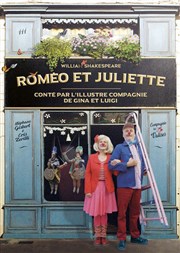 Roméo et Juliette conté par l'illustre compagnie de Gina et Luigi Thtre Strapontin Affiche