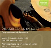 Shakespeare in love Amphithtre de l'Opra National de Lyon Affiche
