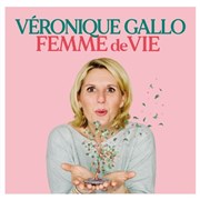 Véronique Gallo dans Femme de vie Casino Barrire de Toulouse Affiche