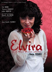 Elvira ou l'Atroce fin d'un séducteur de Anca Visdei Thtre Berthelot Affiche