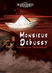 Monsieur Debussy Petit Thtre des Varites Affiche