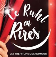Diner-Show: Le Ruhl en rires Casino Barrire Ruhl - Salle cabaret Affiche