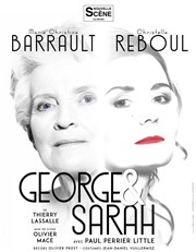 George et Sarah | avec Marie Christine Barrault Thtre des Corps Saints - salle 3 Affiche