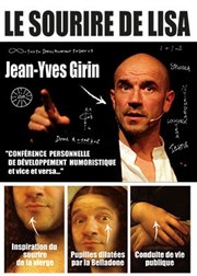 Jean-Yves Girin dans le Sourire de Lisa Espace Gerson Affiche