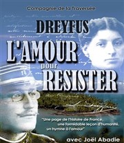Dreyfus, l'amour pour résister Thtre Portail Sud Affiche