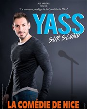 Yass dans Yass sur scène La Comdie de Nice Affiche