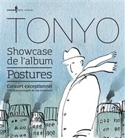 Tonyo : Showcase Album Postures Le Sentier des Halles Affiche