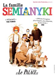 La famille Semianyki Le Palace Affiche