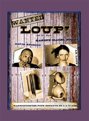 Wanted Loup ! Pniche Thtre Story-Boat Affiche