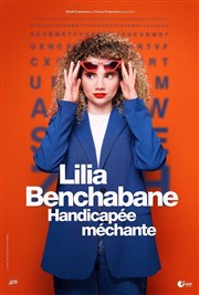 Lilia Benchabane dans Handicapée méchante Espace Gerson Affiche