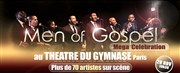 Men Of Gospel | Mega Celebration Thtre du Gymnase Marie-Bell - Grande salle Affiche
