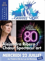 Alejandra Ribera / Chorale Spectacult'art Thtre EQI au Lac de Monteux Affiche