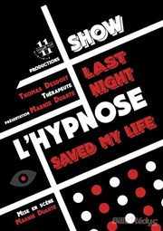 Hypnose : Last night l'hypnose saved my life Casino Barrire Dinard Affiche
