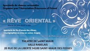Spectacle de fin d'année : Rêve Oriental Thtre de Saint Maur - Salle Rabelais Affiche