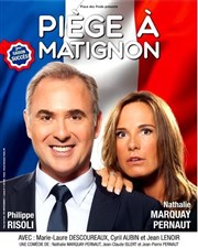Piège à Matignon | avec Nathalie Marquay-Pernaut et Philippe Risoli Le K Affiche