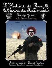 L'histoire de Ronald le clown de Mc Donald's Confluences Affiche