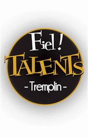 Tremplin fiel ! talents ! La Comdie de Toulouse Affiche
