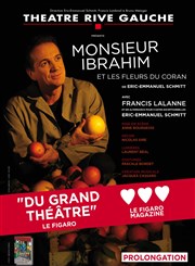 Monsieur Ibrahim et les fleurs du Coran | avec Francis Lalanne ou Eric Emmanuel Schmitt Thtre Rive Gauche Affiche
