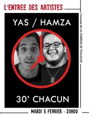 Yas & Hamza : 30 minutes chacun L'Entre des Artistes Affiche