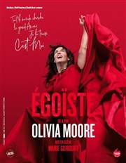 Olivia Moore dans Egoïste Thtre des Corps Saints - salle 1 Affiche