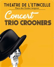 Trio crooners Thtre de l'Etincelle Affiche
