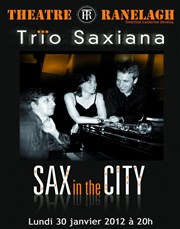 Sax in the city Thtre le Ranelagh Affiche