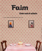 Faim | Conte cruel et culinaire Espace 89 Affiche