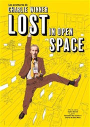 Charlie Winner dans Lost in open space Caf Thatre Drle de Scne Affiche
