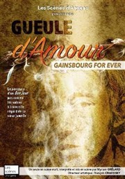 Gueule d'amour, Gainsbourg forever Carr Rondelet Thtre Affiche
