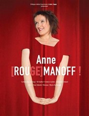 Anne Roumanoff dans Anne (Rouge)Manoff Espace Beauregard Affiche