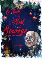 Le drôle de Noël de Scrooge Pixel Avignon - Salle Bayaf Affiche