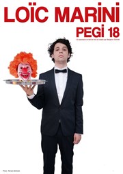 Loic Marini dans PEGI 18 | Le premier one man show d'épouvante Thtre de l'Impasse Affiche