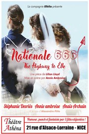 Nationale 666 - Highway to Elle Thtre Athena Affiche
