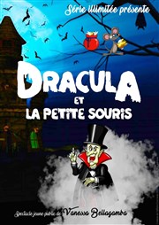 Dracula et la petite souris Thtre Bellecour Affiche