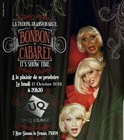 La troupe du BonBon Cabaret Uniq Lounge Affiche