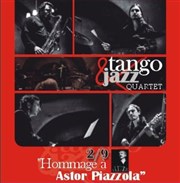 Tango jazz quartet | Hommage à Astor Piazzola Sunside Affiche