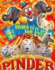Cirque Pinder dans Pinder fête ses 160 ans ! | - Marseille Chapiteau Pinder  Marseille Affiche