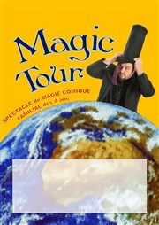 Magic Tour Comdie du Luberon Affiche