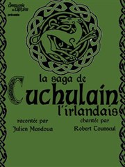 La saga de Cuchulain L'irlandais Thtre de la Plume Affiche
