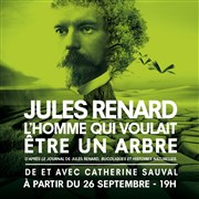 Jules Renard, l'homme qui voulait être un arbre Le Thtre de Poche Montparnasse - Le Petit Poche Affiche