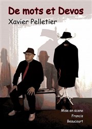 Xavier Pelletier dans De mots et Devos L'Appart Caf - Caf Thtre Affiche