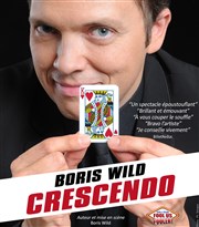 Boris Wild dans Crescendo Thtre Ronny Coutteure Affiche