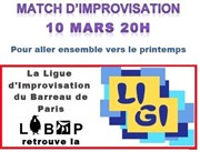 Match d'improvisation théâtrale : LIBAP (Barreau de Paris) - LIGI (Bordeaux) Salle du Patronage Lac du XVme Affiche