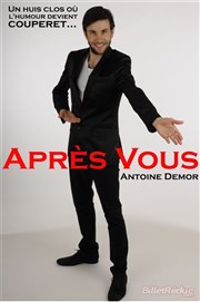 Antoine Demor dans Après-vous MPT Paul Emile Victor Affiche