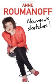 Anne Roumanoff dans Nouveaux sketches Le Paris - salle 1 Affiche
