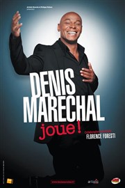 Denis Maréchal dans Denis Maréchal joue ! | Mise en scène par Florence Foresti Thtre 100 Noms - Hangar  Bananes Affiche