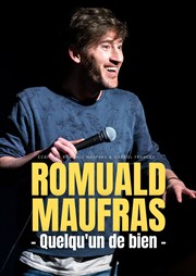 Romuald Maufras dans Quelqu'un de bien Comdie Triomphe Affiche